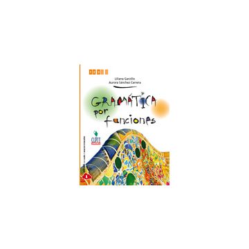 Gramatica Por Funciones. Con E-book. Per Le Scuole Superiori - Grazillo Liliana; Sanchez Carrera Aurora - Zanichelli - 9788808160430