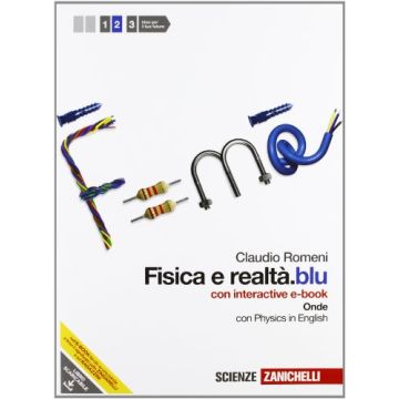 Fisica E Realta'.blu. Con Interactive E-book. Con Espansione Online. Per Le  Scuole Superiori