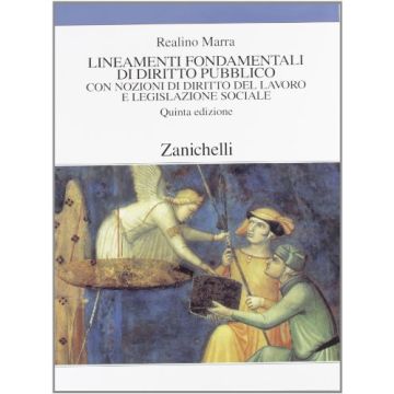 Lineamenti Fondamentali Di Diritto Pubblico. Con Nozioni Di Diritto Lavoro E  Legislazione Sociale. Per I Licei E Gli Ist. Magistrali