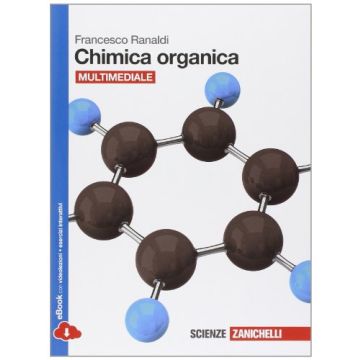 Chimica Organica. Con E-book. Con Espansione Online. Per Le Scuole Superiori