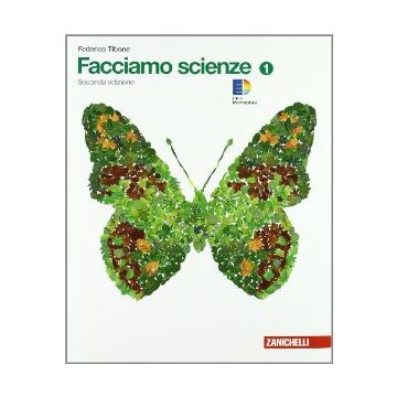 Facciamo Scienze. Con Espansione Online. Per La Scuola Media