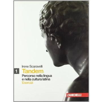 Tandem. Percorso Nella Lingua E Nella Cultura Latina. Grammatica­ esercizi. Con  Espansione Online. Per I Licei E Gli Ist. Magistrali