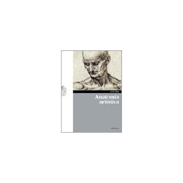 Anatomia Artistica. Con Espansione Online. Per Le Scuole Superiori