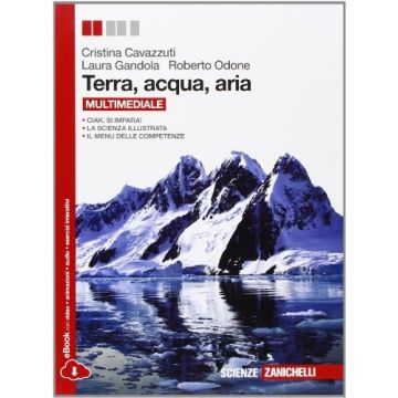 Terra, Acqua, Aria. Con Espansione Online. Per Le Scuole Superiori