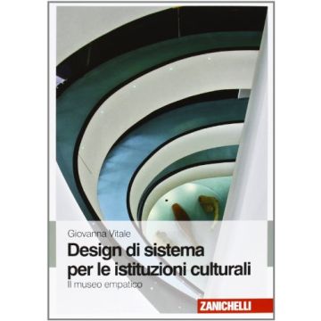 Design Di Sistema Per Le Istituzioni Culturali. Il Museo Empatico