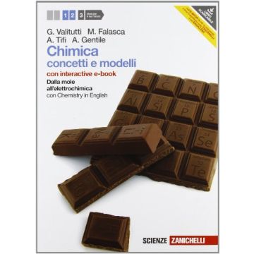 Chimica. Concetti E Modelli. Dalla Mole All'elettrochimica. Con Chemistry In  English. Con Interactive E­book. Con Espansione Online. Per Le Scuole Superiori