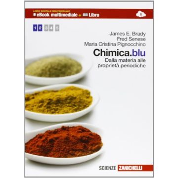 Chimica.blu. Dalla Materia Alle Proprieta' Periodiche. Con Espansione Online.  Per Il Biennio Delle Scuole Superiori