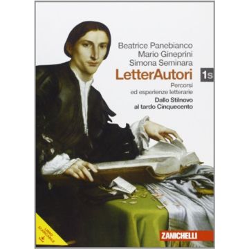 Letterautori. Percorsi Ed Esperienze Letterarie. Con Espansione Online. Per Le  Scuole Superiori