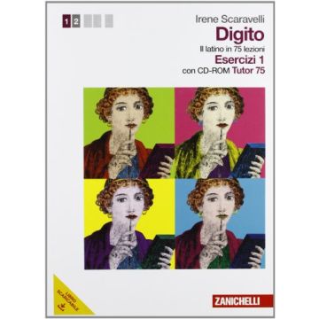 Digito. Il Latino In 75 Lezioni. Con Espansione Online. Per Le Scuole Superiori. Con Cd-rom