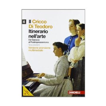 Il Cricco Di Teodoro. Itinerario Nell'arte. Ediz. Arancione. Con Espansione Online. Per Le Scuole Superiori. Con Dvd-rom 