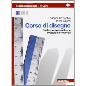 Corso Di Disegno. Con Espansione Online. Per Le Scuole Superiori