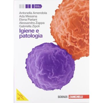 Igiene E Patologia. Con Espansione Online. Per Le Scuole Superiori