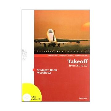 Takeoff. Livello A1-a2. Student's Book­workbook. Con Cd Audio. Per Le Scuole  Superiori