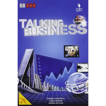 Talking Businness. Con E­book. Con Espansione Online. Per Le Scuole Superiori