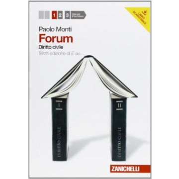 Forum. Con Espansione Online. Per Le Scuole Superiori Diritto Civile