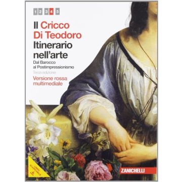 Il Cricco Di Teodoro. Itinerario Nell'arte. Ediz. Rossa. Con Espansione Online. Per Le Scuole Superiori. Con Dvd-rom 
