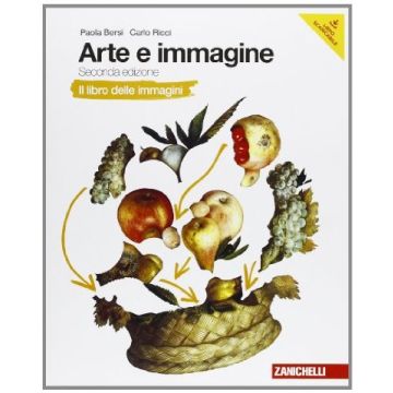 Arte E Immagine. Il Libro Delle Immagini­il Libro Dell'arte. Con Espansione  Online. Per La Scuola Media