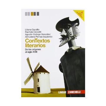 Contextos Literarios. Con E­book. Con Espansione Online. Per Le Scuole Superiori De Los Origines Al Siglo Xviii