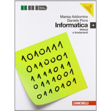 Informatica. Metodi E Fondamenti. Con Espansione Online. Per Le Scuole Superiori Con Dvd-rom