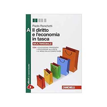 Diritto E L'economia In Tasca. Vol. A. Con E-book. Con Espansione Online. Per Le Scuole Superiori