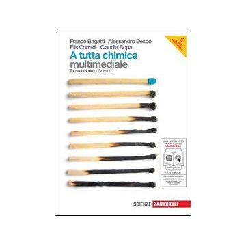 A Tutta Chimica. Con Espansione Online. Per Le Scuole Superiori. Con Dvd-rom