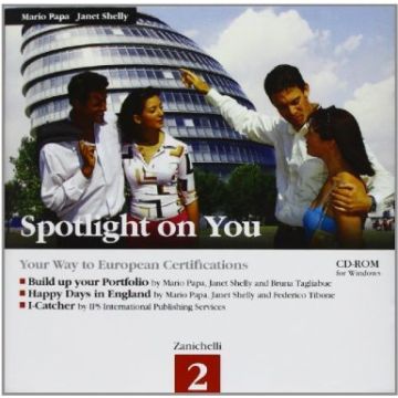 Spotlight On You. Per Le Scuole Superiori. Cd-rom