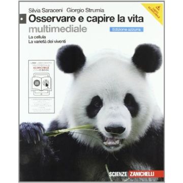 Osservare E Capire La Vita. La Cellula­varieta' Dei Viventi. Ediz. Azzurra. Con  Espansione Online. Per Le Scuole Superiori. Con Cd-rom