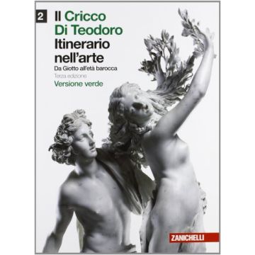 Il Cricco Di Teodoro. Itinerario Nell'arte. Ediz. Verde. Con Espansione Online. Per Le Scuole Superiori 