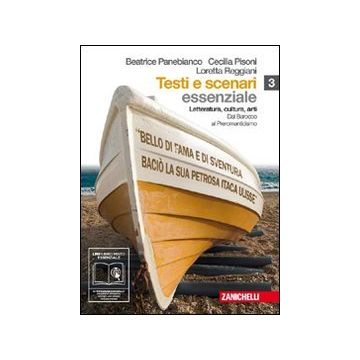 Testi E Scenari. Letteratura, Cultura, Arti. Con Espansione Online. Per Le  Scuole Superiori