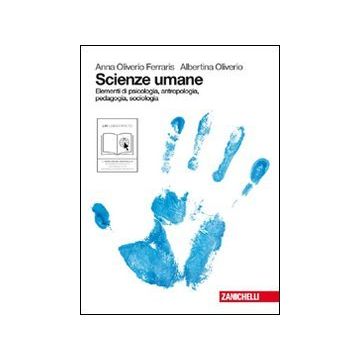 Scienze Umane. Con Espansione Online. Per Le Scuole Superiori 
