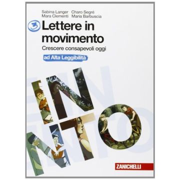 Lettere In Movimento. Con Espansione Online Ad Alta Leggibilita'. Con Cd Audio.  Per La Scuola Media