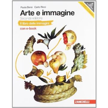 Arte E Immagine. Libro Delle Immagini­libro Dell'arte. Con Schede Laboratorio.  Con Espansione Online. Per La Scuola Media. Con Dvd-rom
