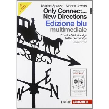 Only Connect... New Directions. Ediz. Blu. Con Espansione Online. Per Le Scuole  Superiori. Con Cd-rom