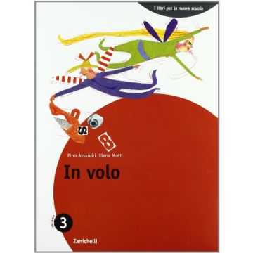 In Volo Vol. 3­quaderno Di Lavoro 3. Per La Scuola Media