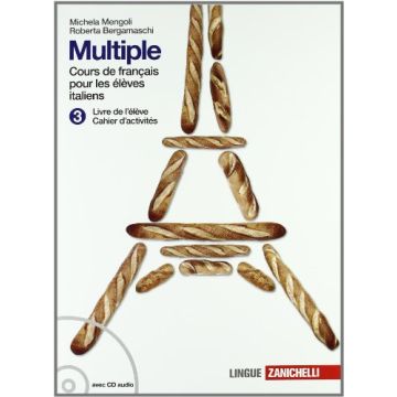 Multiple Cours De Francais Pour Les E'le'ves Italiens. Livre De L'e'le've-cahier Exercices-memento Grammaticale. Con Espansione Online. Per La Scuola Media