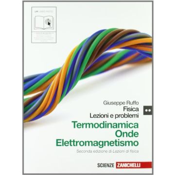 Fisica: Lezioni E Problemi. Con Espansione Online. Per Le Scuole Superiori Scuole Superiori