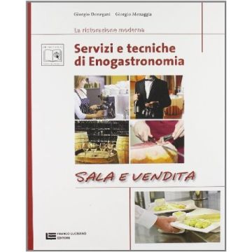 Servizi E Tecniche Di Enogastronomia. Sala E Vendita. Con Espansione Online. Per Gli Ist. Professionali Alberghieri