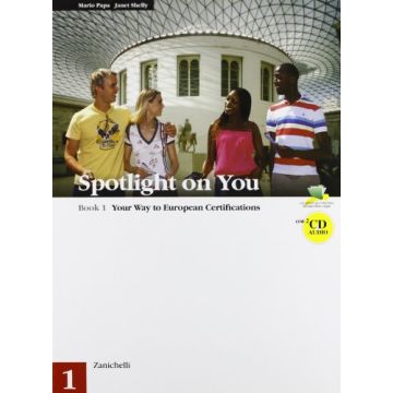 Spotlight On You. Con 2 Cd Audio. Per Le Scuole Superiori  + Workbook + 2cd Audio