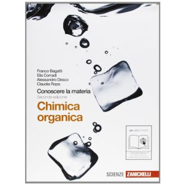 Conoscere La Materia. Chimica Organica. Con Espansione Online. Per Gli Ist.  Tecnici