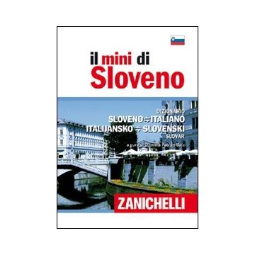 Il Mini Di Sloveno. Dizionario Sloveno-italiano, Italiano-sloveno 