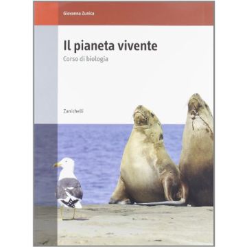 Il Pianeta Vivente. Corso Di Biologia. Volume Unico. Per Le Scuole Superiori 