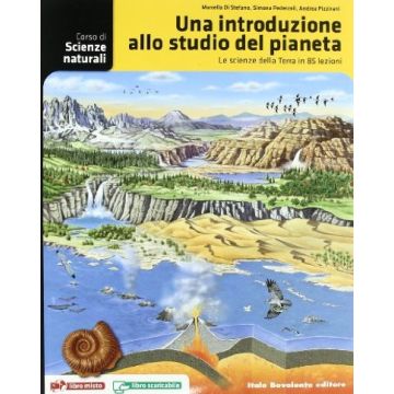 Corso Di Scienze Naturali. Una Introduzione Allo Studio Del Pianeta. Con  Espansione Online. Per Le Scuole Superiori