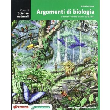 Corso Di Scienze Naturali. Argomenti Di Biologia. Con Espansione Online. Per Le  Scuole Superiori