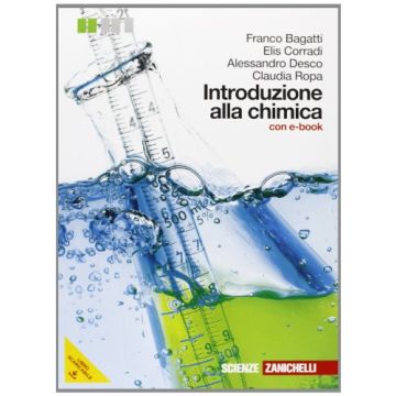 Introduzione Alla Chimica. Con E-book. Con Espansione Online. Per Le Scuole  Superiori