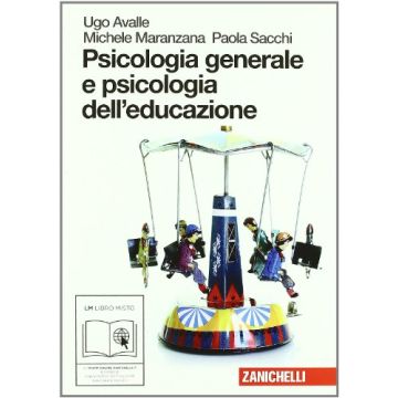 Psicologia Generale E Psicologia Dell'educazione. Con Espansione Online. Per Le  Scuole Superiori