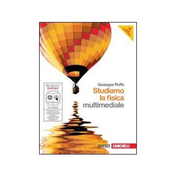 Studiamo La Fisica. Con Espansione Online. Per Le Scuole Superiori. Con Dvd-rom