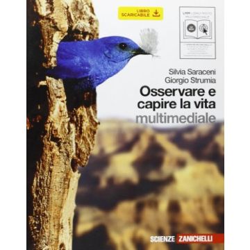 Osservare E Capire La Vita. Con Espansione Online. Con Cd Audio. Per Le Scuole  Superiori
