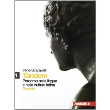 Tandem. Percorso Nella Lingua E Nella Cultura Latina. Esercizi. Con Espansione  Online. Per I Licei E Gli Ist. Magistrali