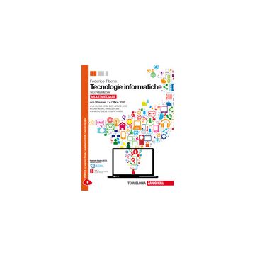 Tecnologie Informatiche. Comunicare Con Il Computer. Con Espansione Online. Per  Le Scuole Superiori. Con Cd-rom