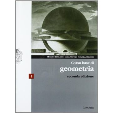 Corso Base Di Geometria. Con Espansione Online. Per Le Scuole Superiori